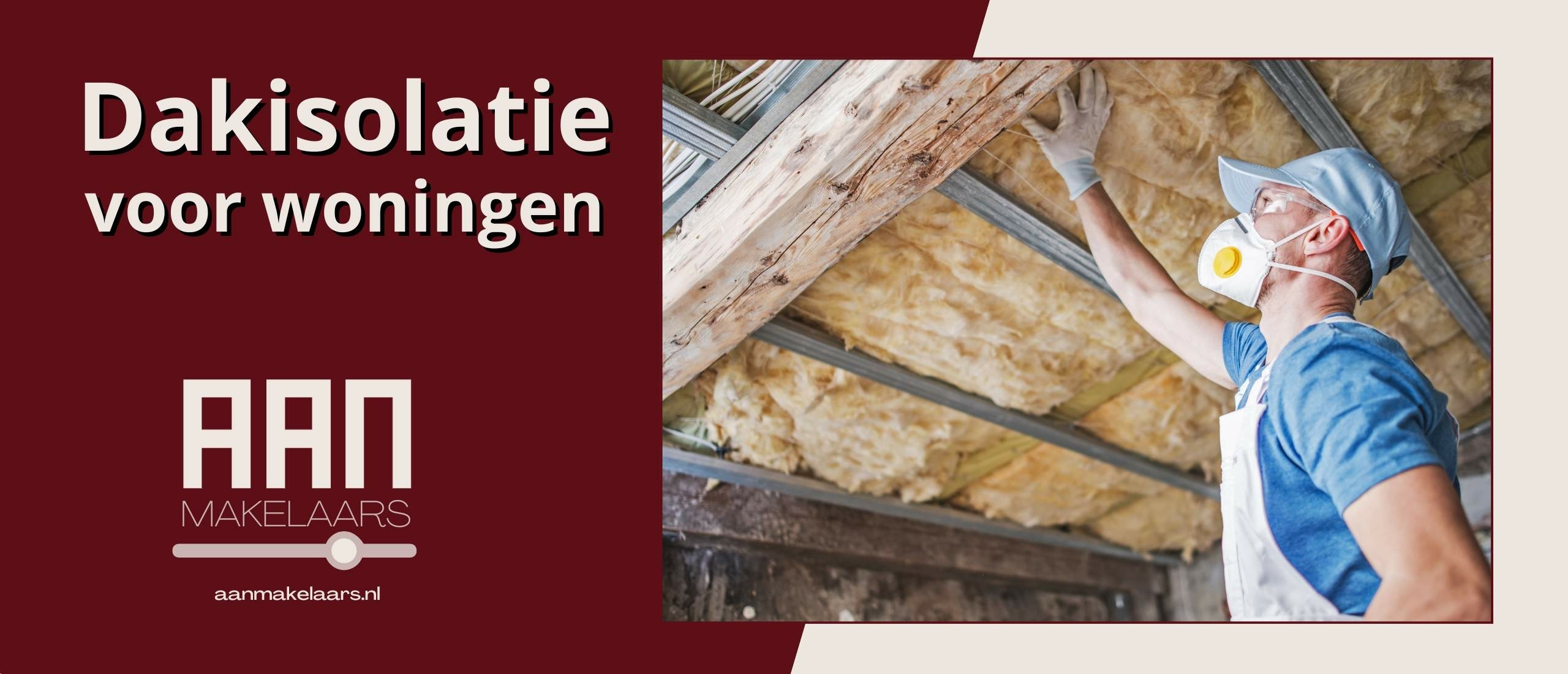 Dakisolatie – grootste invloed op warmteverlies en wooncomfort | AAN Makelaars