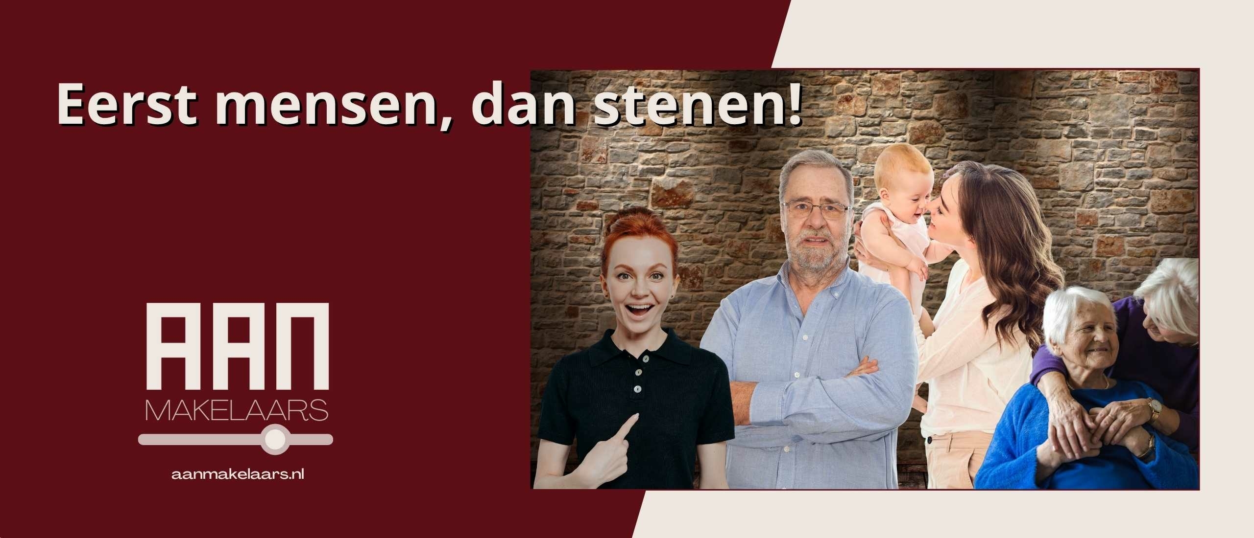 Eerst mensen, dan stenen! - AAN Makelaars Zwolle
