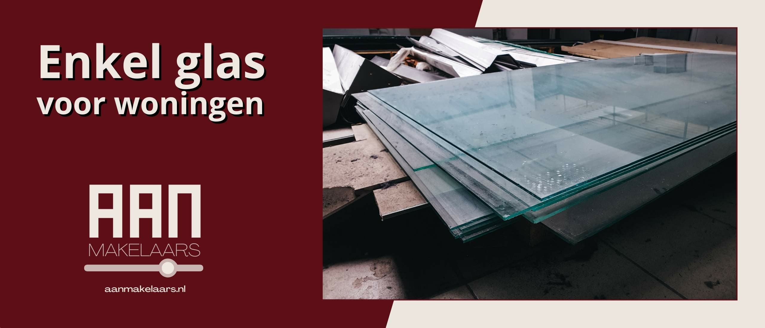 Enkel glas uitgelegd - wat het betekent voor comfort, energie en wonen | AAN Makelaars