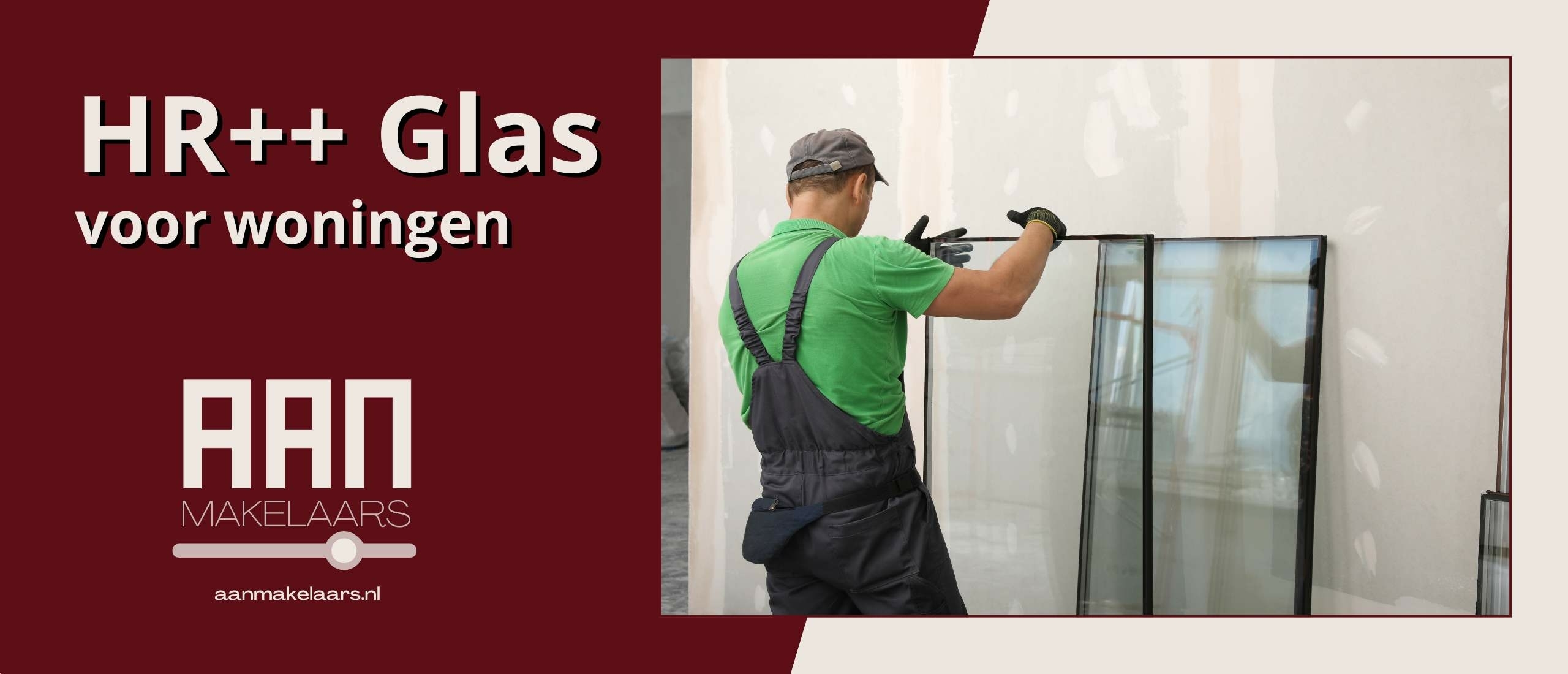 HR++ glas in bestaande woningen uitgelegd door AAN Makelaars