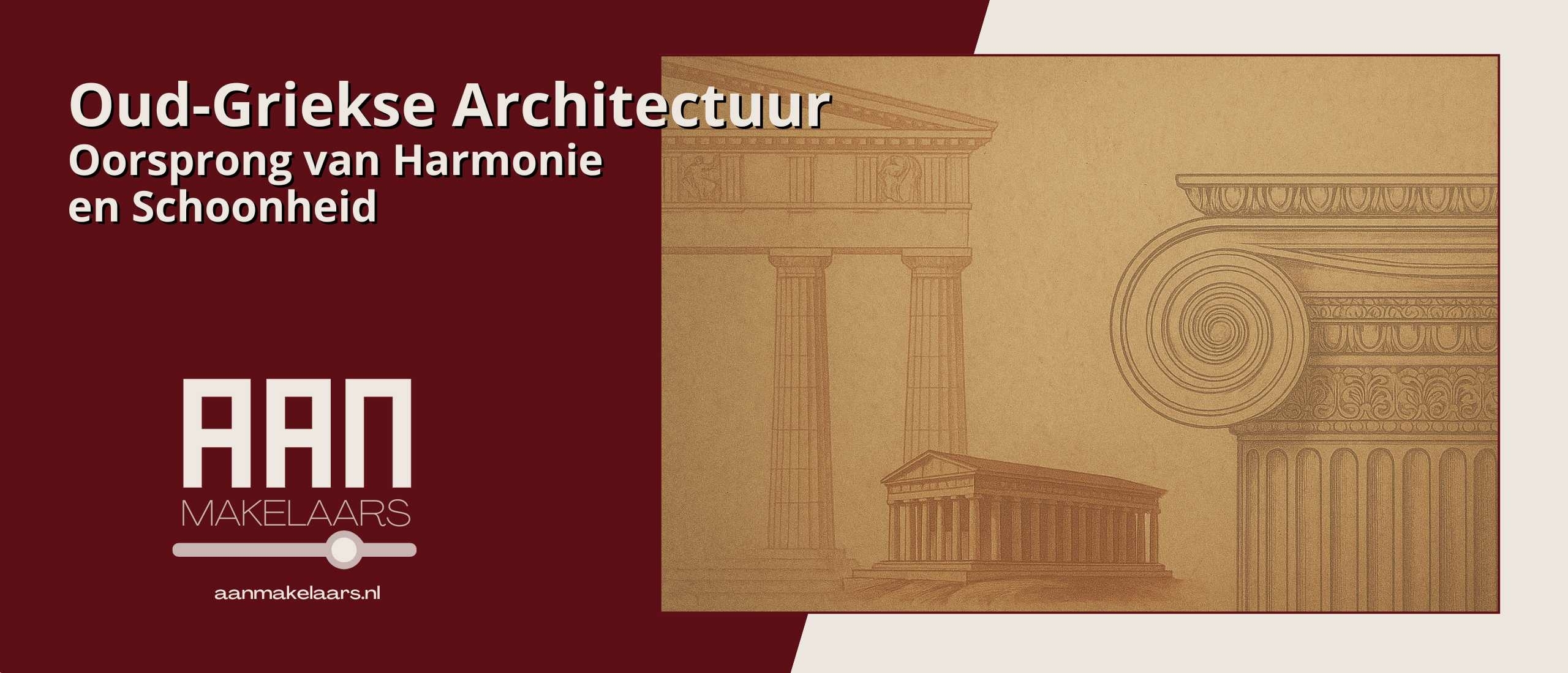 Oud-Griekse Architectuur – De Basis van Westerse Bouwkunst | AAN Makelaars Oud-Griekse Architectuur – De Basis van Westerse Bouwkunst | AAN Makelaars