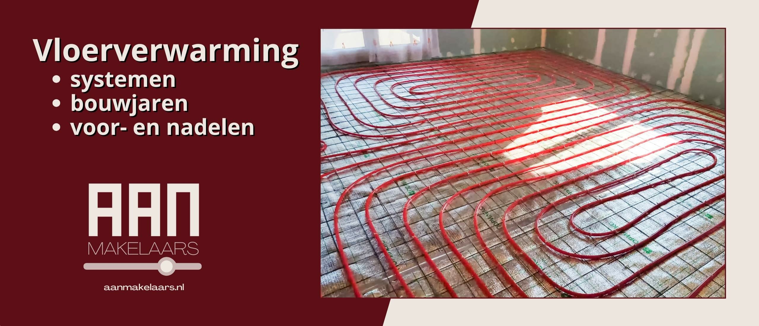 Vloerverwarming uitgelegd - typen, systemen en bouwjaren | AAN Makelaars