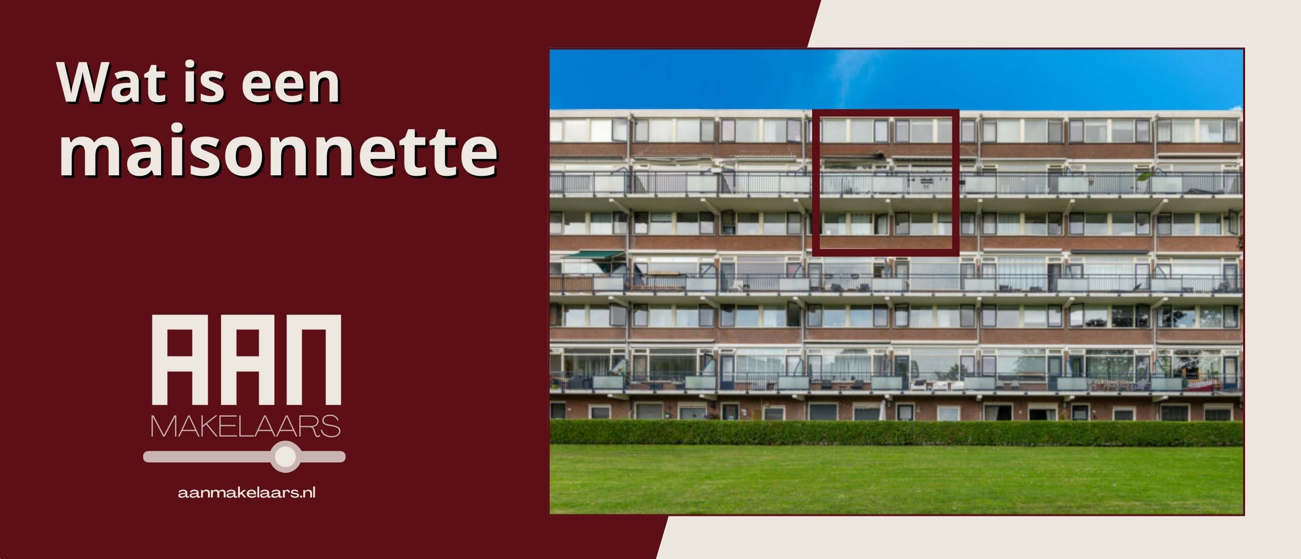 Wat is een maisonnette? Betekenis, kenmerken en verschillen | AAN Makelaars Zwolle