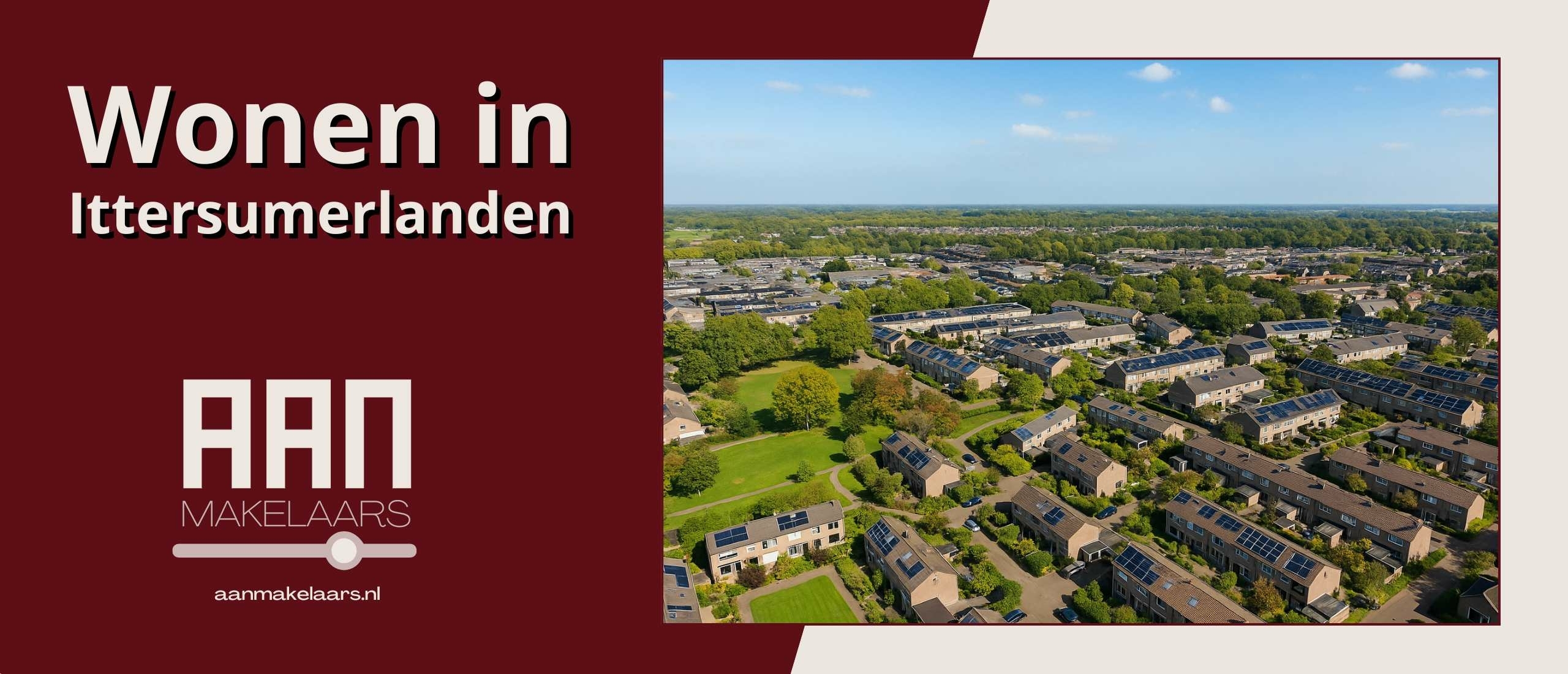 Wonen in Ittersumerlanden – Rustige en groene buurt in Zwolle-Zuid | AAN Makelaars