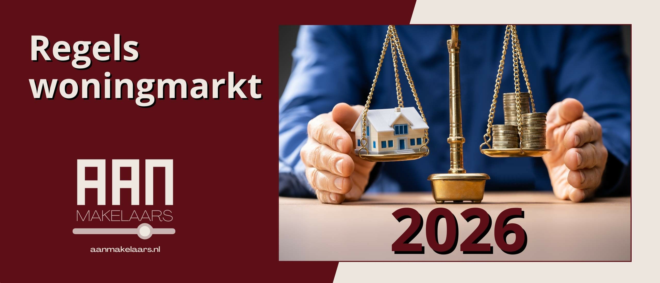 Woningmarkt 2026 - regels voor huiseigenaren, kopers en verkopers | AAN Makelaars
