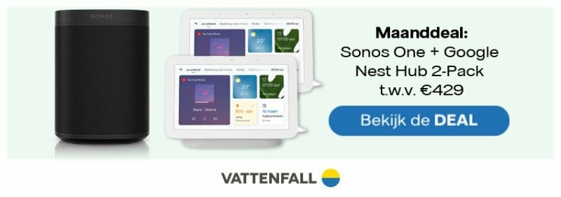 Vattenfall Energie met Gratis Sonos One + Google Nest Hub