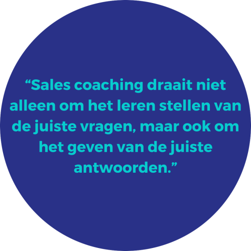 Sales coaching draait niet alleen om het leren stellen van de juiste vragen, maar ook om het geven van de juiste antwoorden