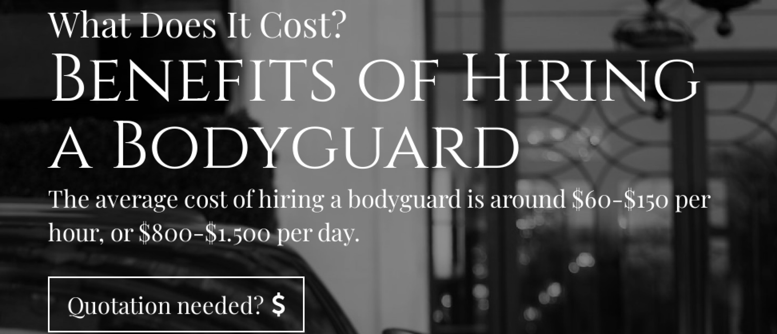 How Much Does It Cost To Hire A Bodyguard