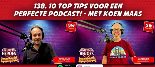 138. 10 Top Tips voor een Perfecte Podcast!