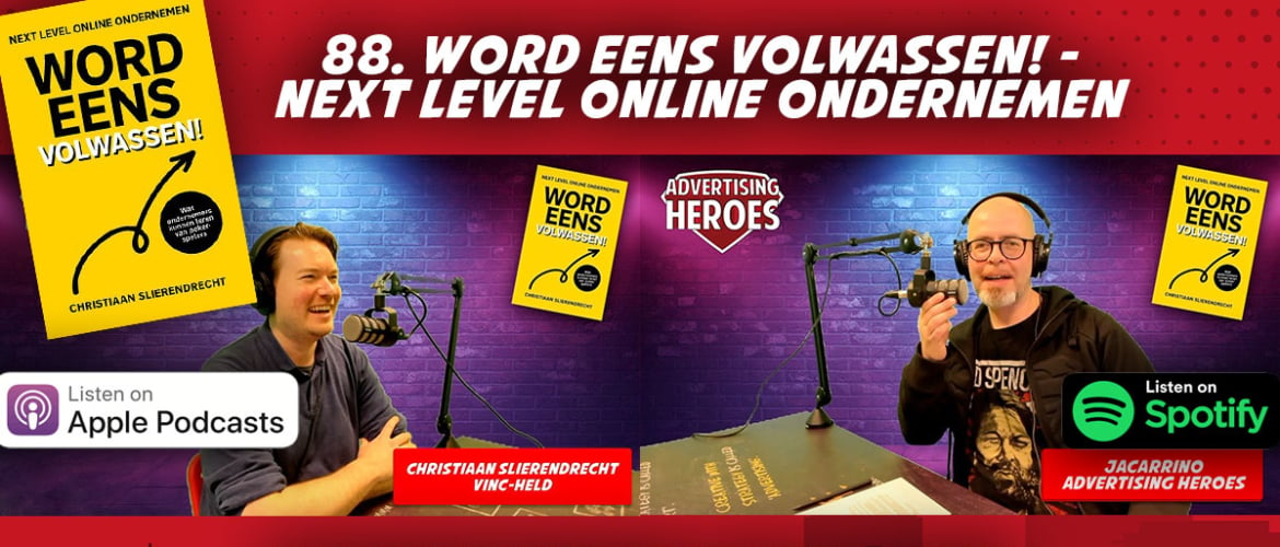 88. Next Level Online Ondernemen – Word eens Volwassen! – boekbespreking met auteur Christiaan Slierendrecht