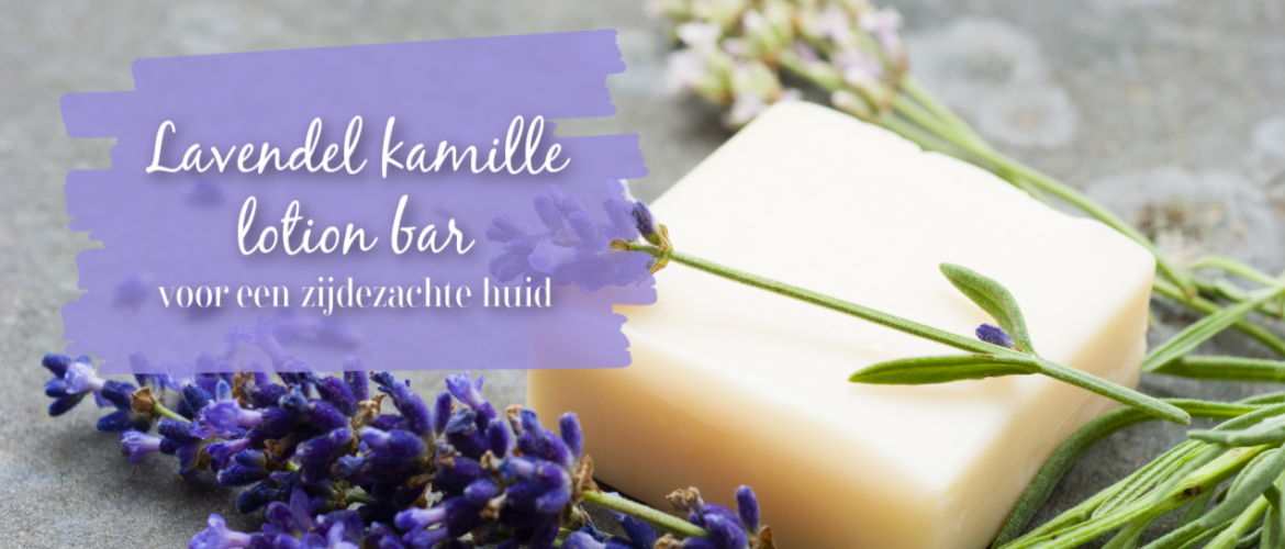 Lavendel kamille lotion bar, voor een zijdezachte huid