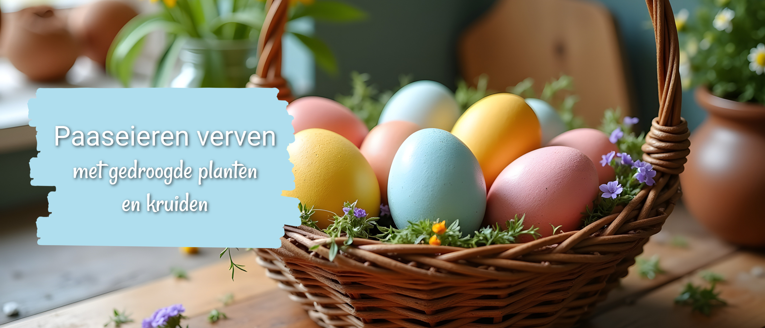 paaseieren verven met kruiden