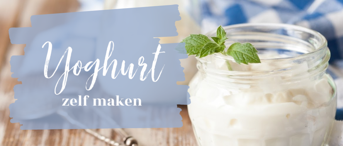 Zelf yoghurt maken, gezonder, makkelijk en heel erg lekker.