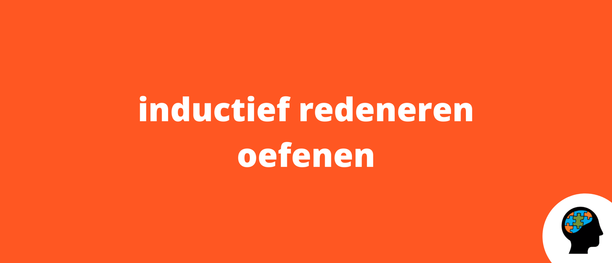 Inductief redeneren oefenen