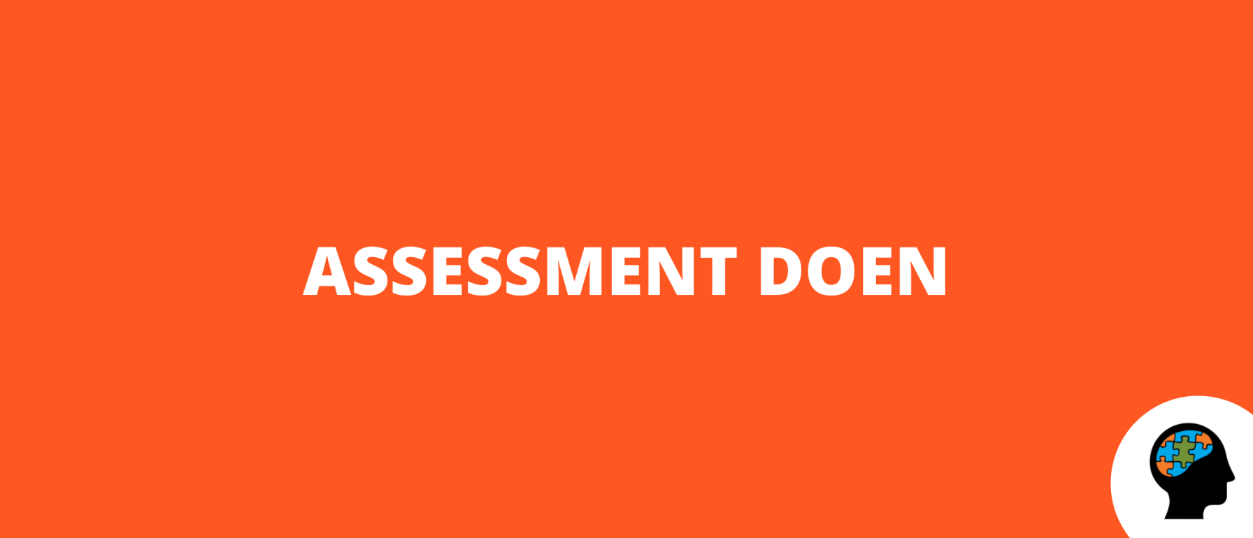 Assessment Doen