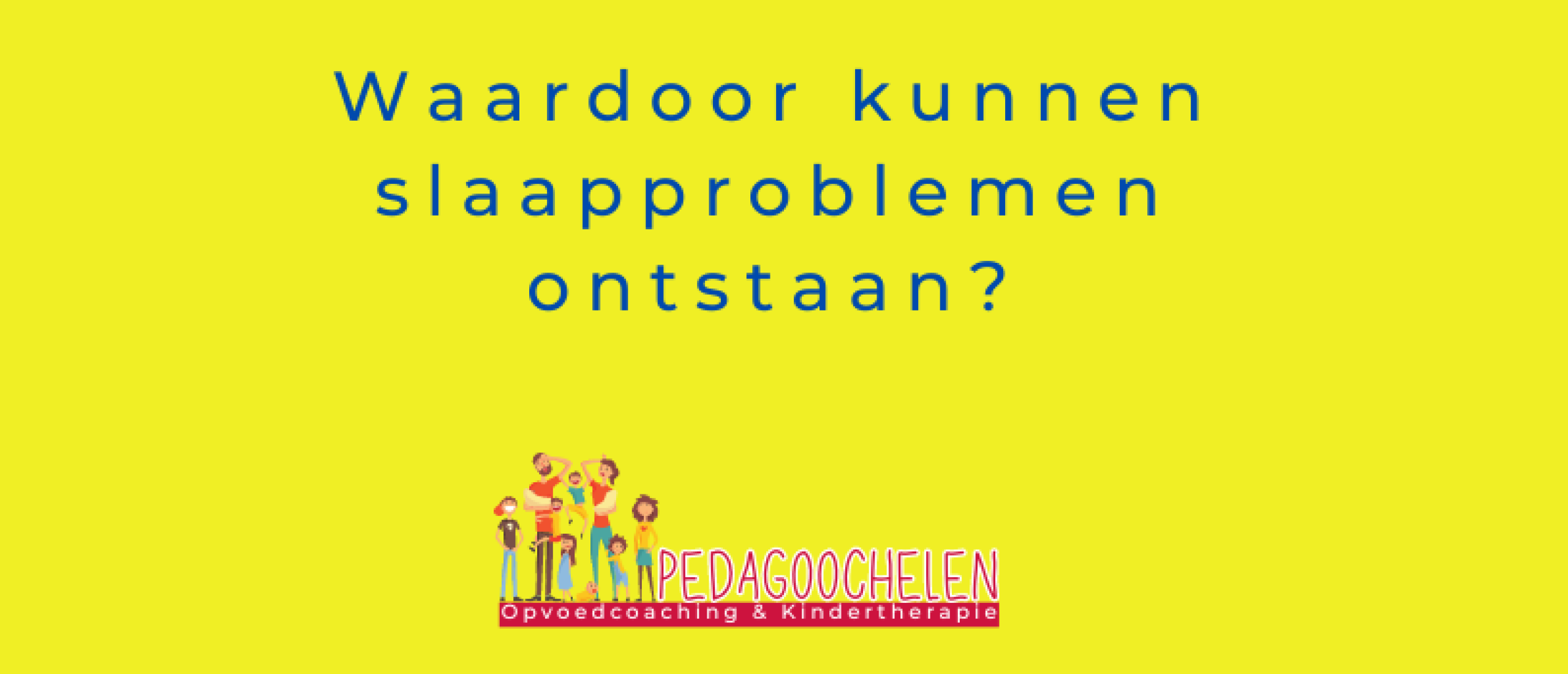 Waardoor kunnen slaapproblemen ontstaan?