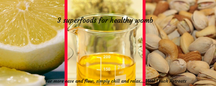 3 amazing and powerful superfoods to keep your womb healthy
