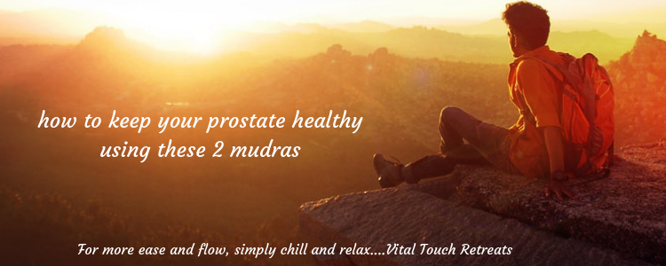 How to keep your prostate healthy using these 2 mudras