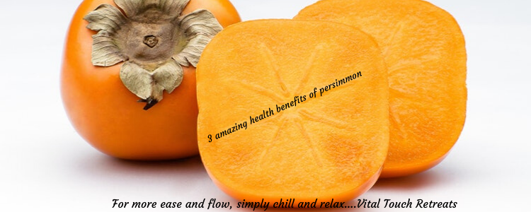 3 amazing health benefits of persimmon