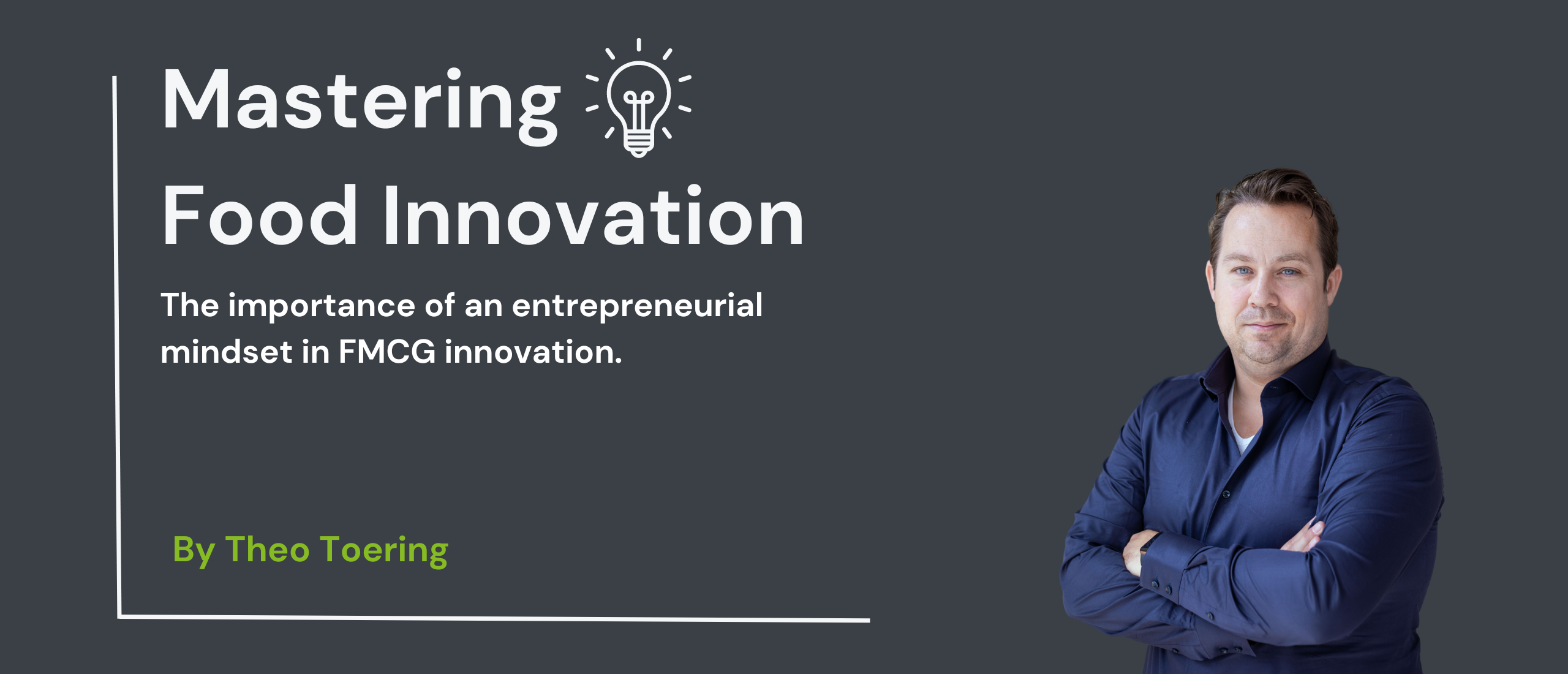 The importance of an entrepreneurial mindset in FMCG innovation