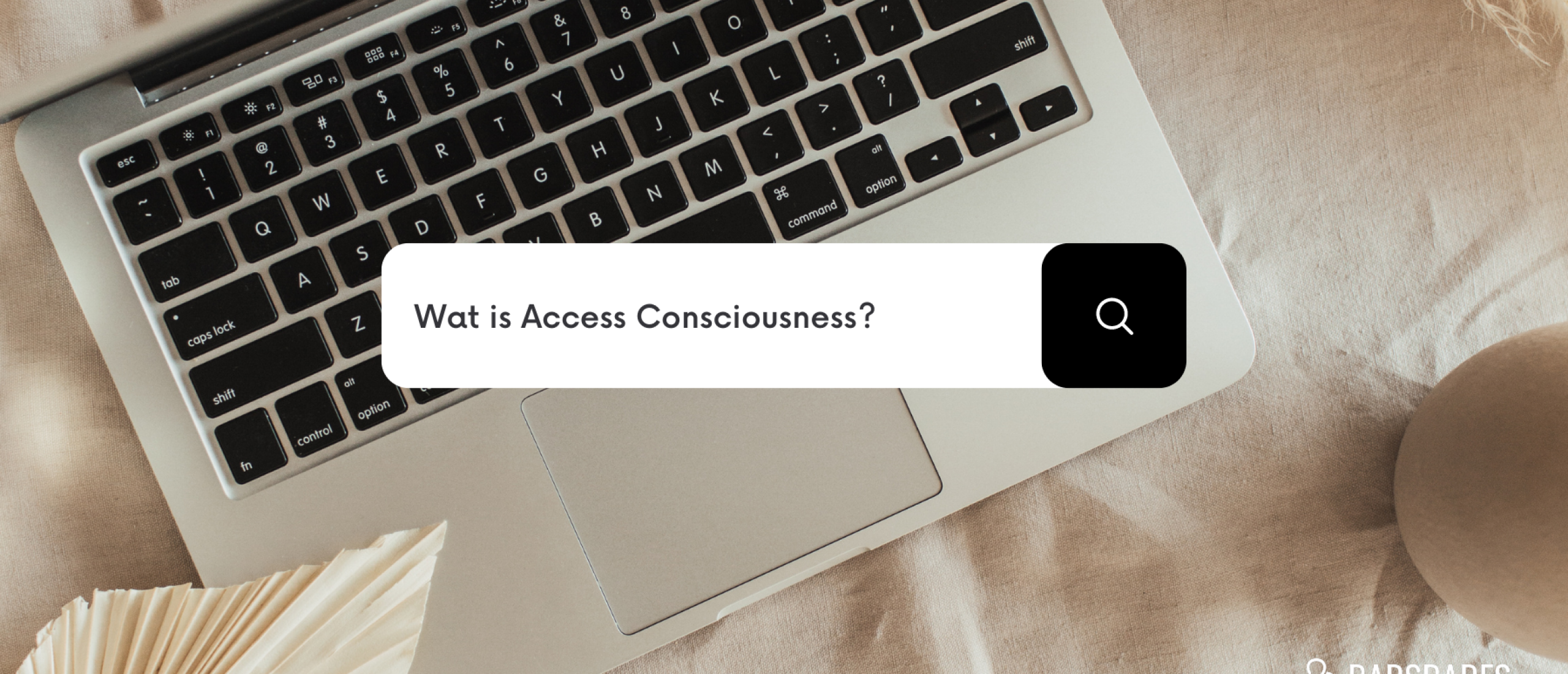 Wat is access consciousness?