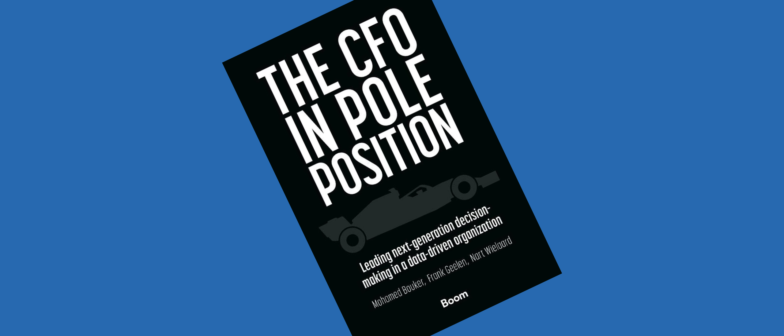 De CFO in Pole Position: Leiderschap in de Nieuwe Financiële Wereld