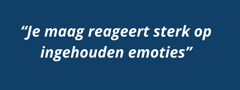 emotionele blokkade maag quote over de maag: je maag reageert sterk op inghouden emoties