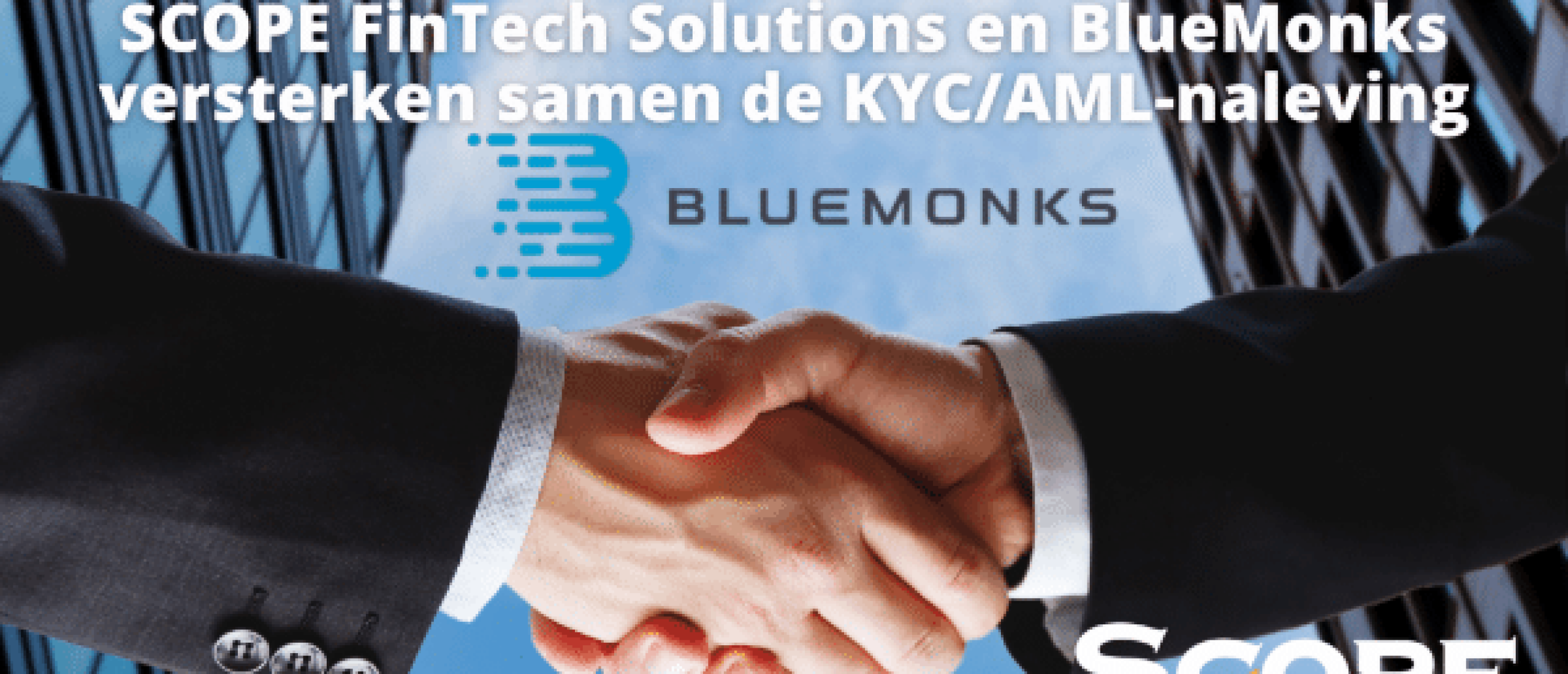 Strategisch partnerschap SCOPE FinTech Solutions en BlueMonks