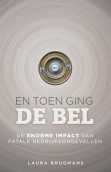 En toen ging de bel - Laura Brugmans