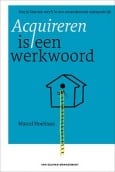 Acquireren is een werkwoord - Marcel Hoefman