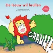 cover De leeuw wil brullen - kinderboek - business - André Barendse - Olga Brinkhorst