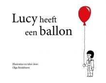 Lucy heeft een ballon - kinderboek - business - André Barendse - Olga Brinkhorst