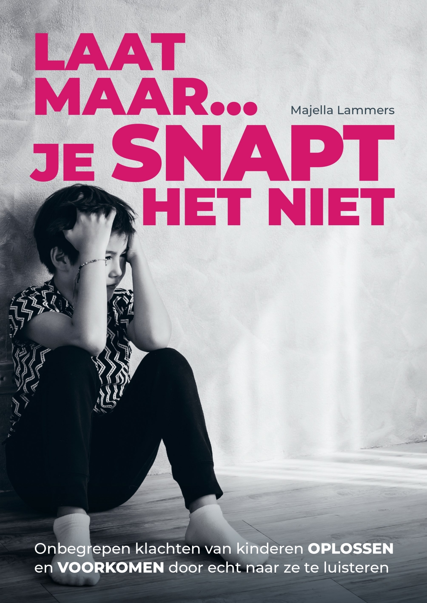 Cover Laat maar... je snapt het niet
