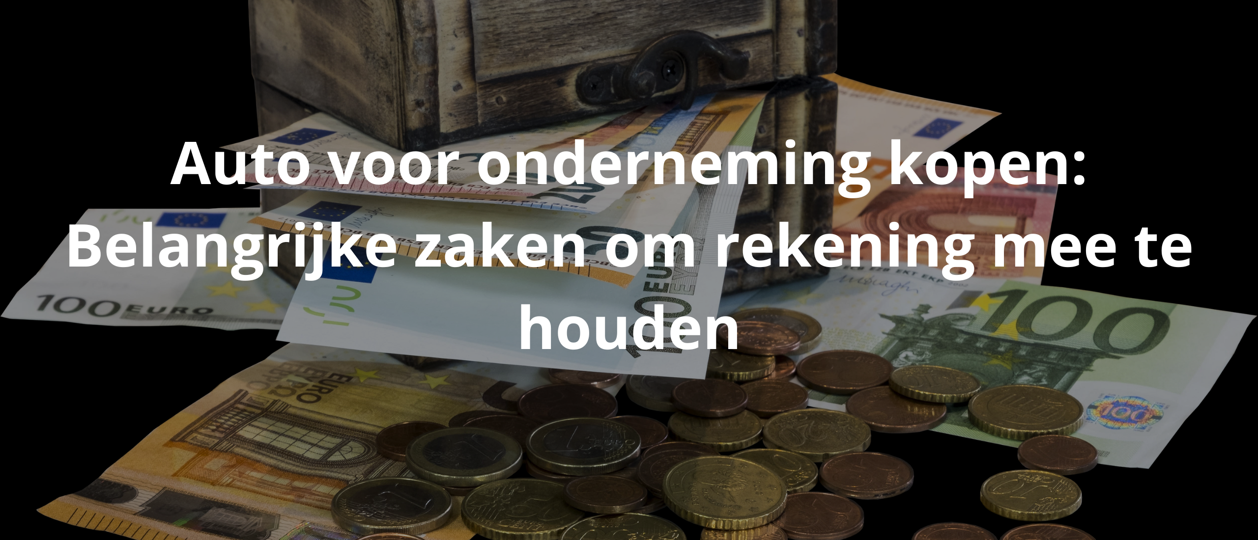 Auto voor onderneming kopen: Belangrijke zaken om rekening mee te houden