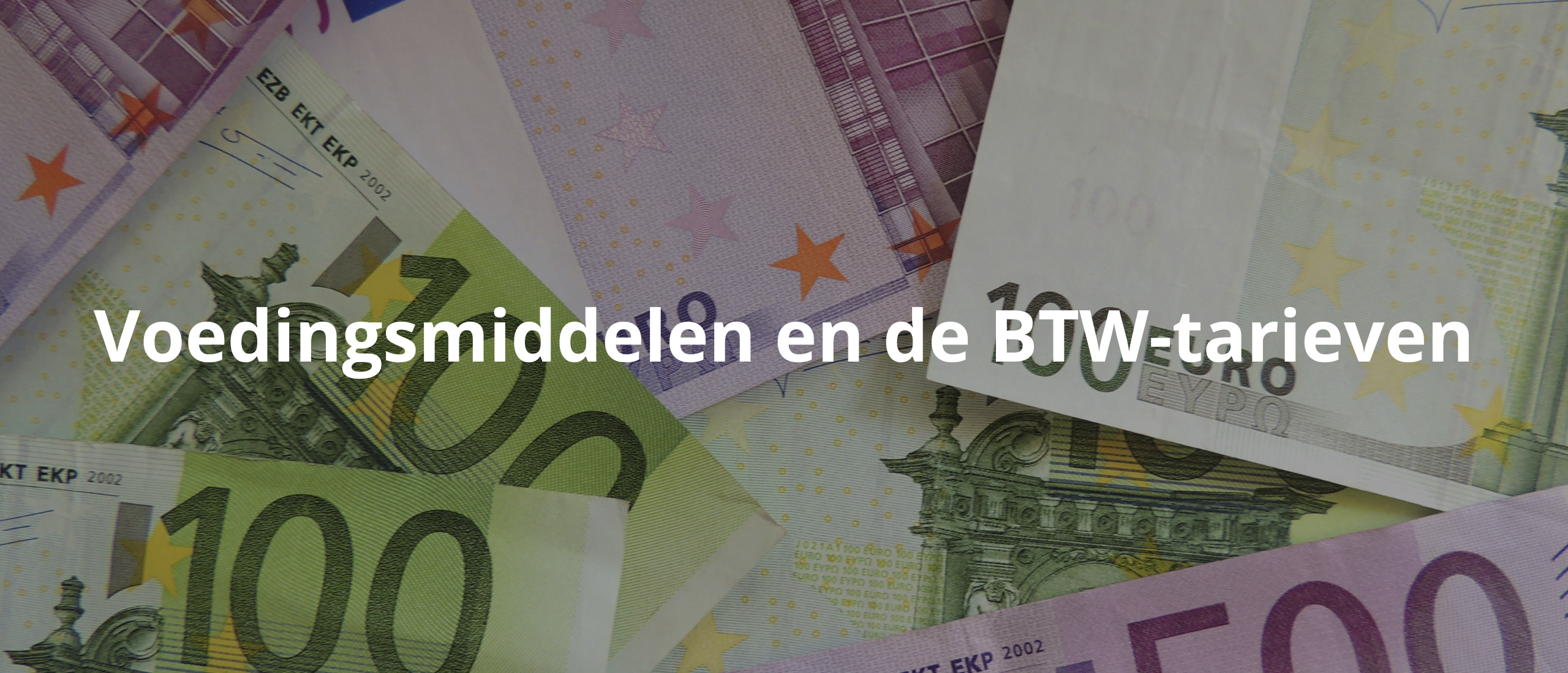 Voedingsmiddelen en de BTW-tarieven