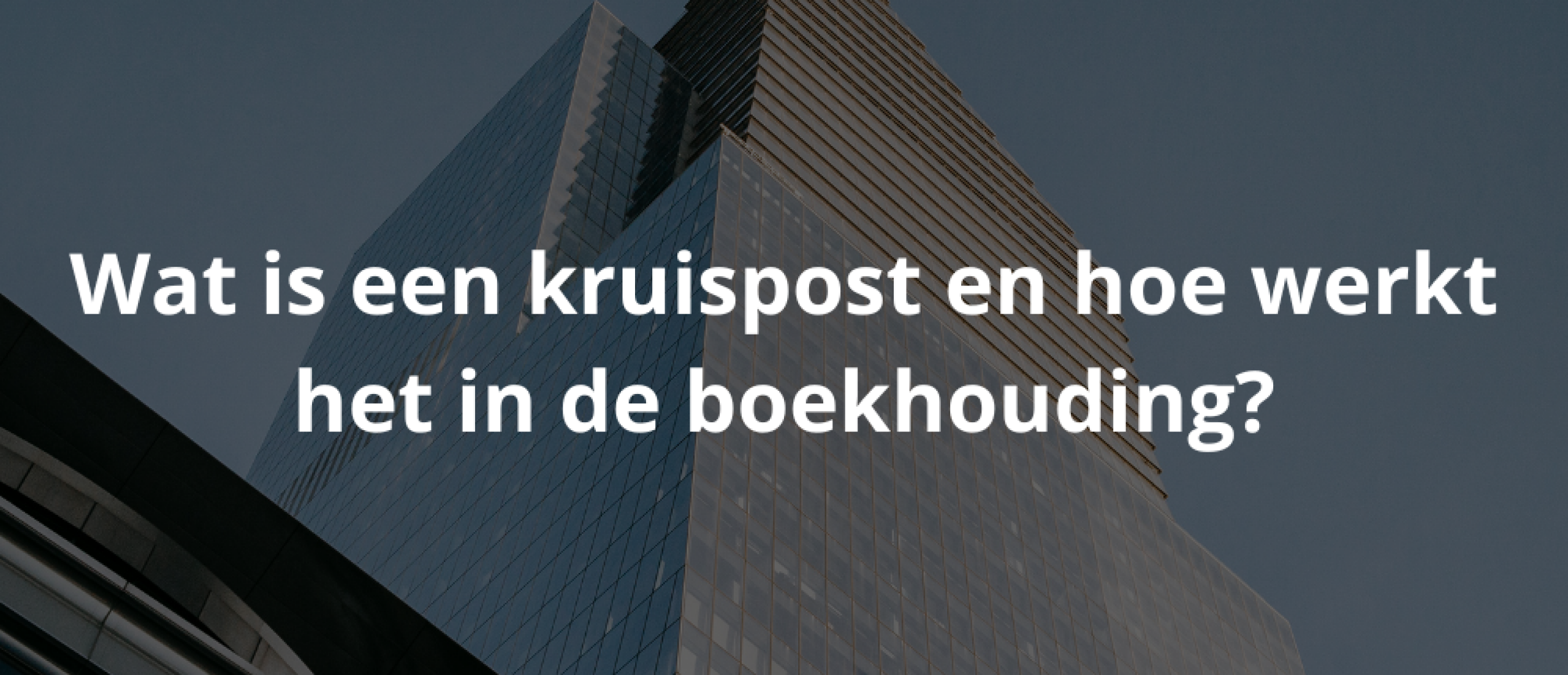 Wat is een kruispost en hoe werkt het in de boekhouding?