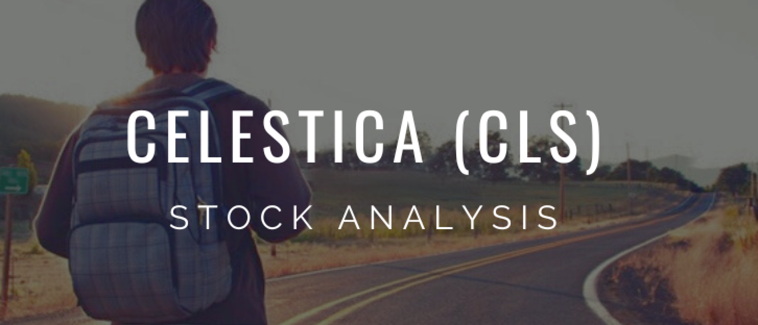 Celestica (CLS) Stock Analysis 2024 | Update Celestica (CLS) Stock Valuation Price Forecast