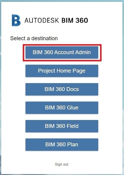 Klik op BIM 360 Account Admin