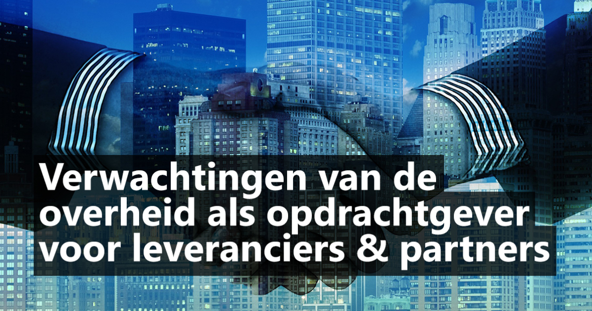 Verwachtingen van de overheid als opdrachtgever