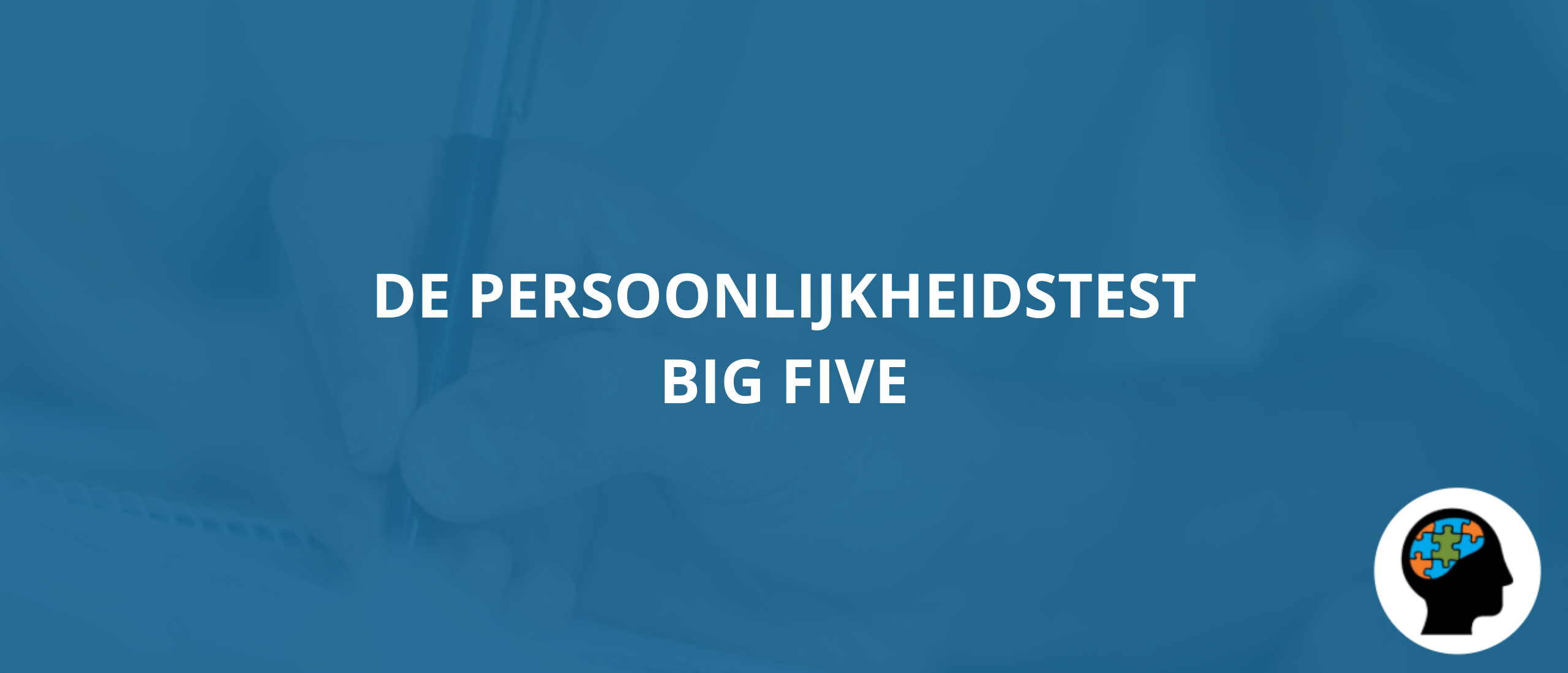 De persoonlijkheidstest Big Five