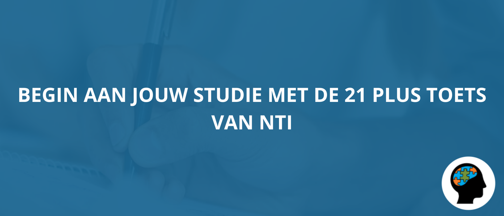 21 Plus Toets van NTI Oefenen?| Bereid Je Optimaal Voor!