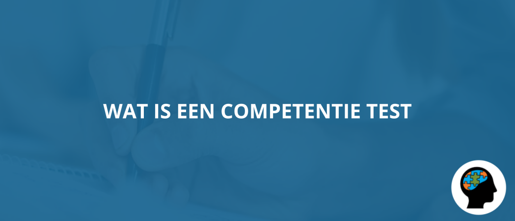 Wat is een competentie test?