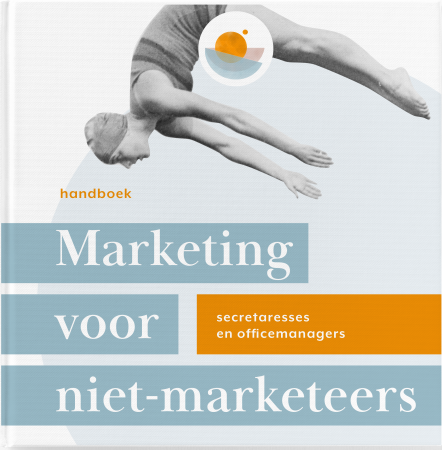 Handboek | Marketing voor niet-marketeers | secretaresses en va's