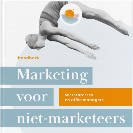 Handboek | Marketing voor niet-marketeers | secretaresses en va's