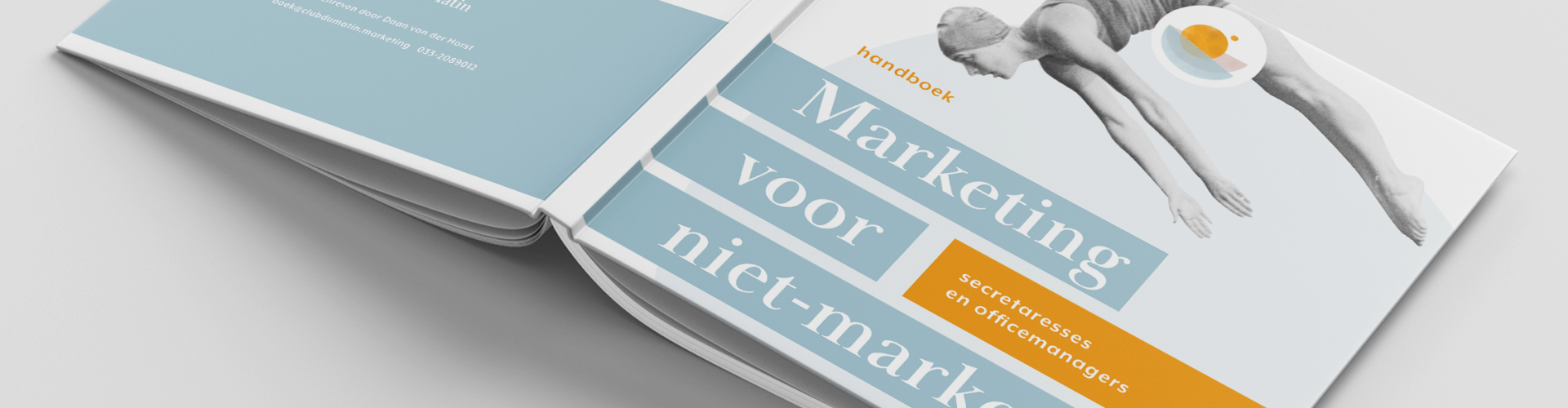 Handboek | Marketing voor niet-marketeers | Club du Matin | auteur: Daan van der Horst