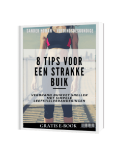 De beste tips om een strakke buik te krijgen E-book waar we leren hoe je een strakke buik kunt krijgen