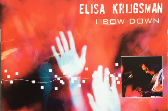 Elisa Krijgsman ‎– I Bow Down