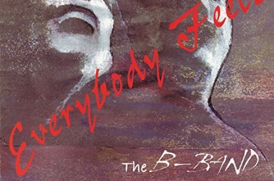 The B-Band - Everybody Feels