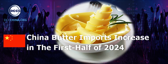 China Butter Imports Increase in The First-Half of 2024