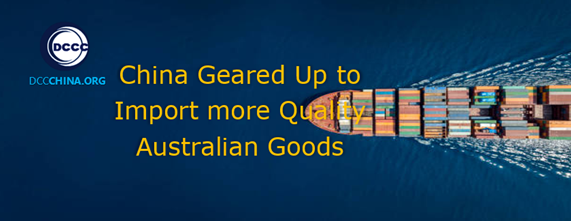 China geared up to import more quality Australian goods